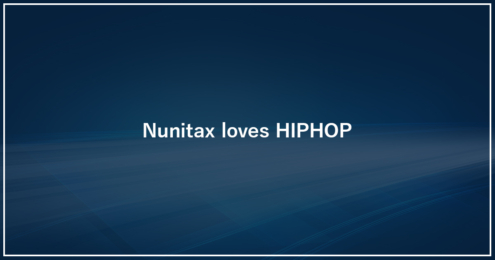 Nunitax loves HIPHOP